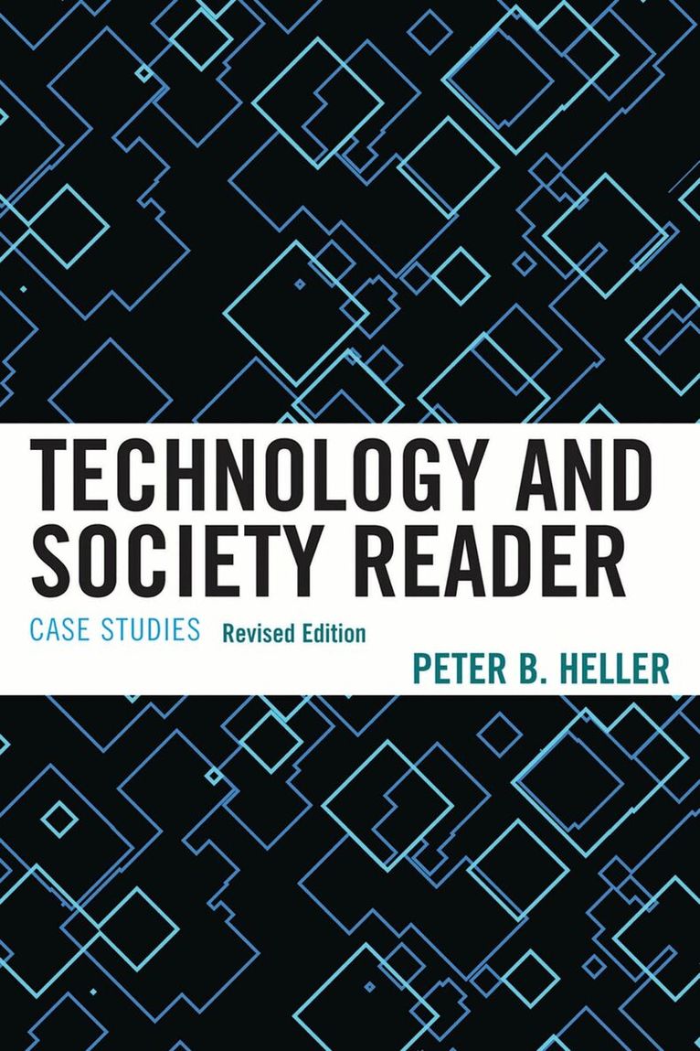 Peter B. Heller - Technology and Society Reader, Häftad