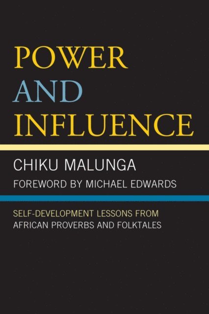 Chiku Malunga - Power and Influence, E-bok