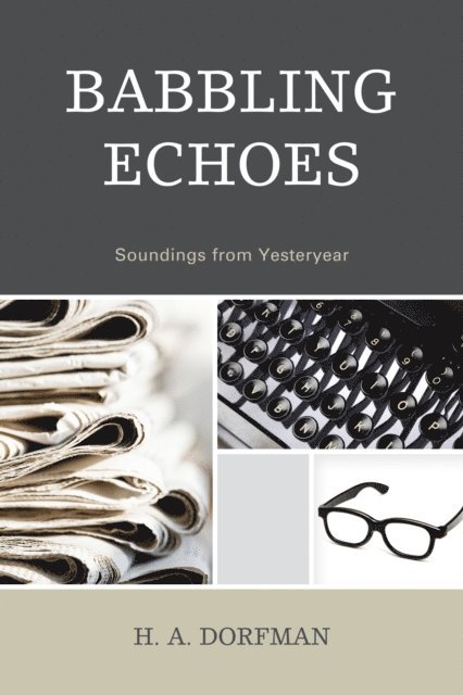 H.A. Dorfman - Babbling Echoes, E-bok. Tillgänglighet: Lägg i varukorg