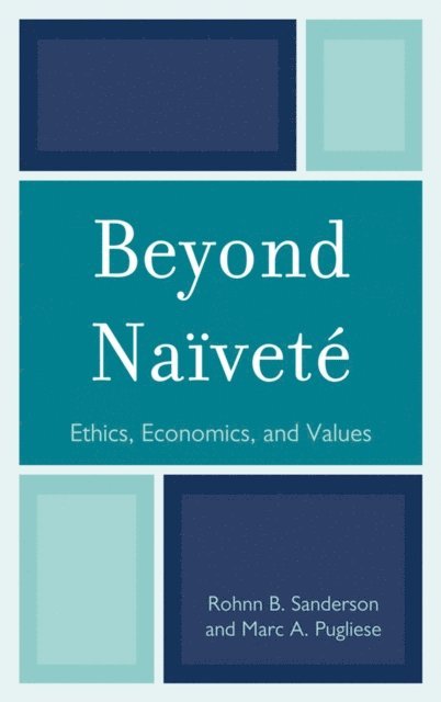 Rohnn B. Sanderson, Marc A. Pugliese - Beyond Naïveté, E-bok