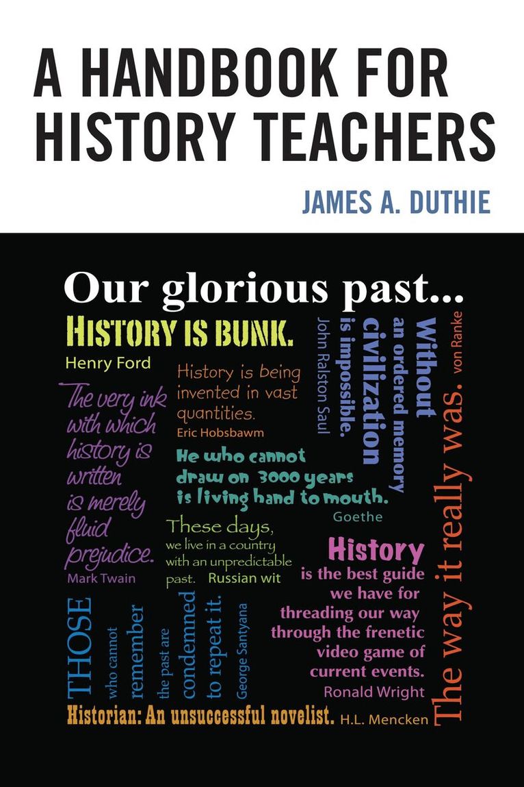 James A. Duthie - Handbook for History Teachers, Häftad. Tillgänglighet: Lägg i varukorg