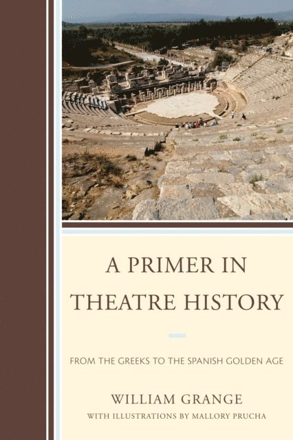 William Grange - Primer in Theatre History, E-bok