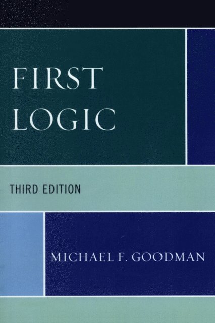 Michael F. Goodman - First Logic, E-bok