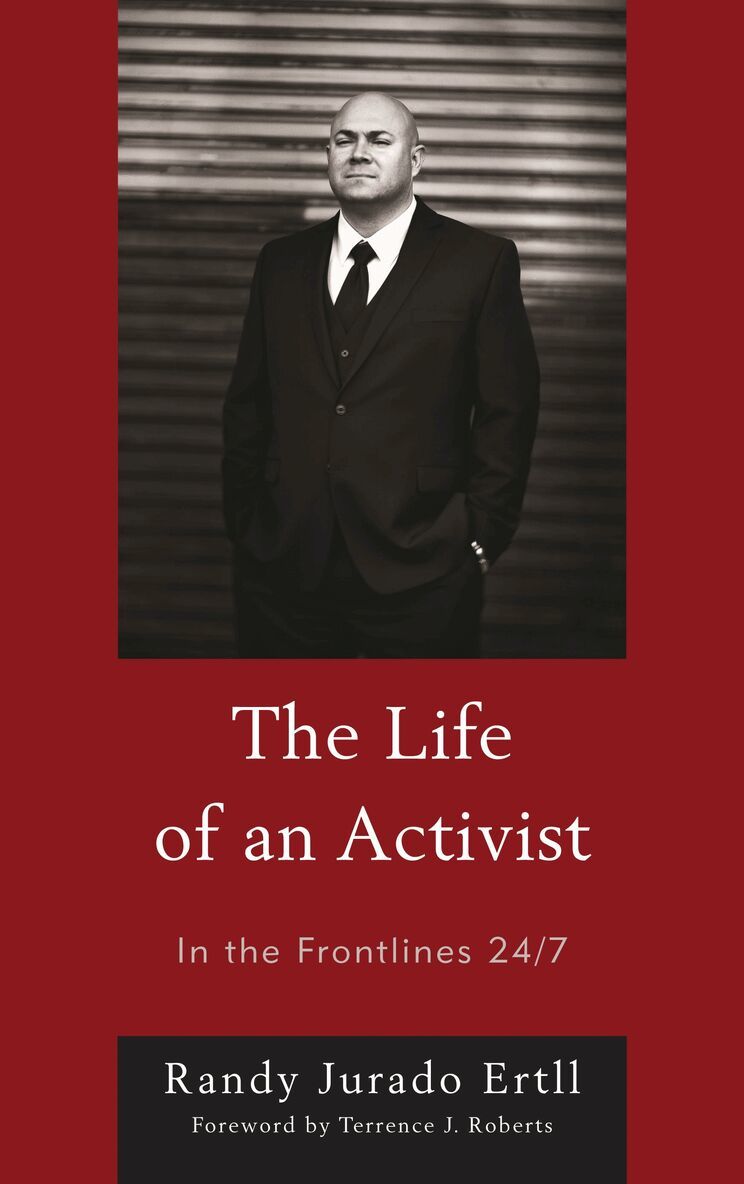 Randy Jurado Ertll - Life of an Activist, Inbunden. Tillgänglighet: Lägg i varukorg