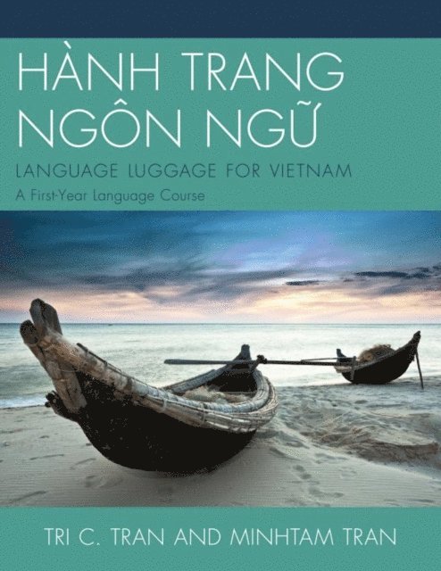 Tri C. Tran, Minh-Tam Tran - HÀNH TRANG NGÔN NG?: LANGUAGE LUGGAGE FOR VIETNAM, E-bok