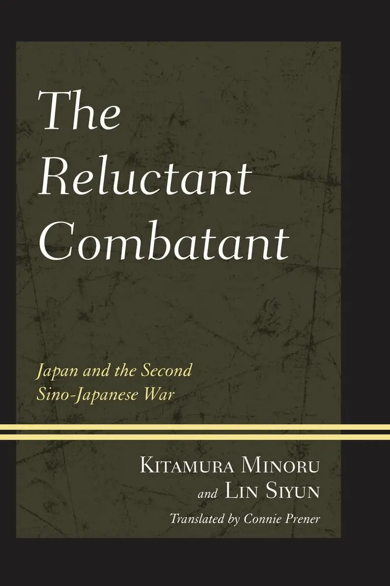 Kitamura Minoru, Lin Si-Yun - Reluctant Combatant, Häftad. Tillgänglighet: Lägg i varukorg