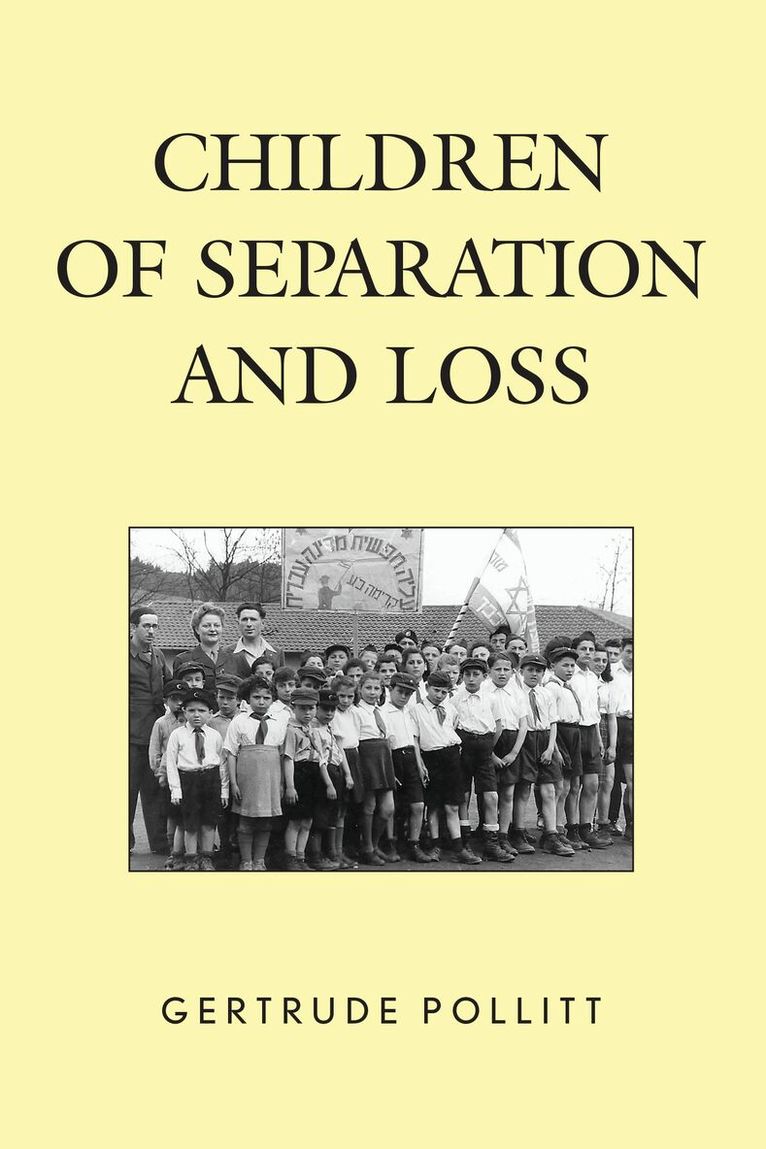 Gertrude Pollitt - Children of Separation and Loss, Häftad