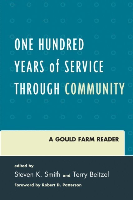 Steven K. Smith, Terry Beitzel - One Hundred Years of Service Through Community, E-bok