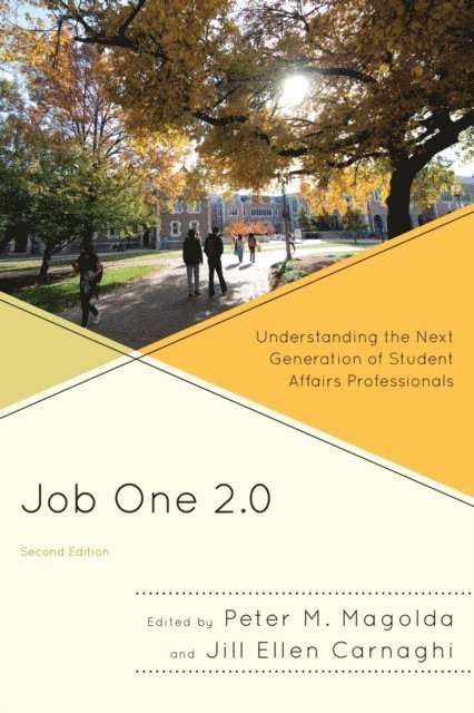 Peter M. Magolda, Jill Ellen Carnaghi - Job One 2.0, E-bok