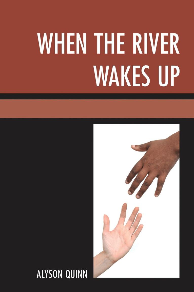 Alyson Quinn - When the River Wakes Up, Häftad