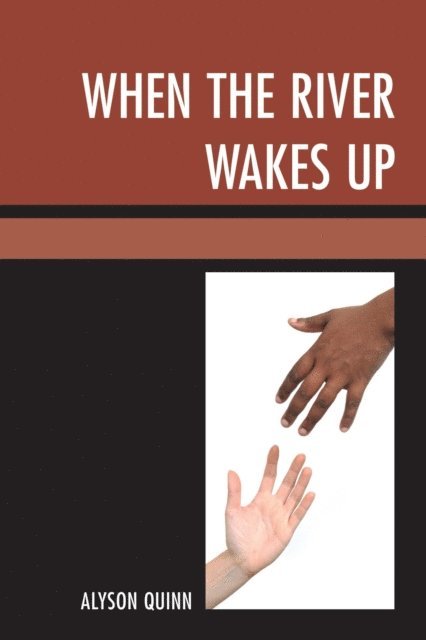 Alyson Quinn - When the River Wakes Up, E-bok