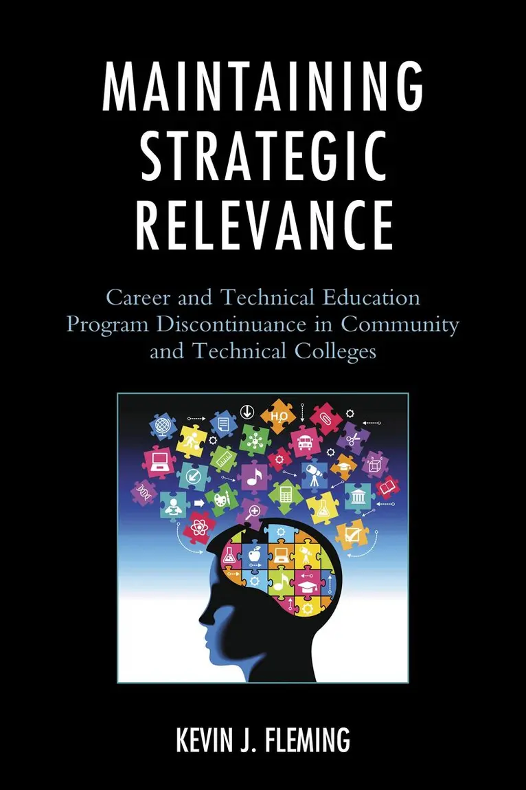 Kevin J. Fleming - Maintaining Strategic Relevance, Häftad. Tillgänglighet: Lägg i varukorg