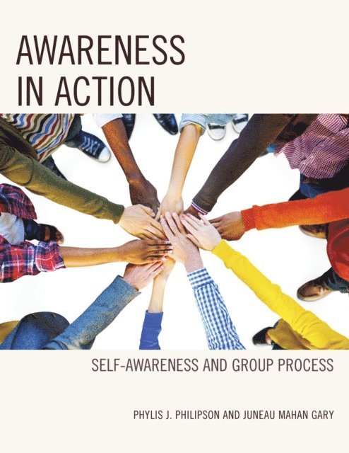 Phylis J. Philipson, Juneau Mahan Gary - Awareness in Action, E-bok. Tillgänglighet: Lägg i varukorg