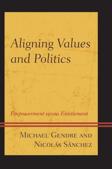 Michael Gendre, Nicolás Sánchez - Aligning Values and Politics, E-bok