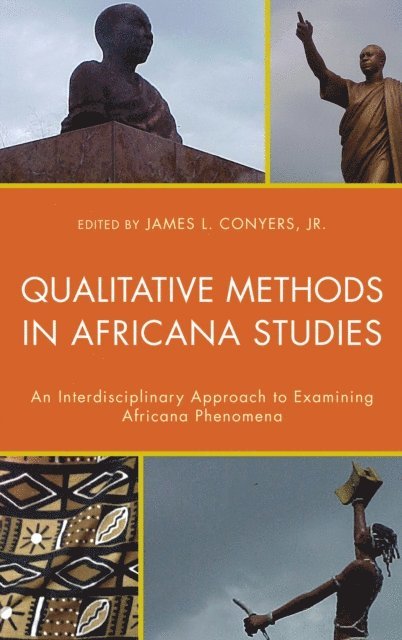 James L. Conyers Jr. - Qualitative Methods in Africana Studies, E-bok