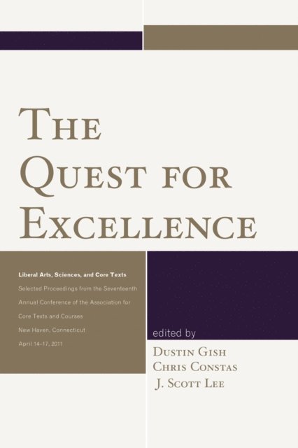 Dustin Gish, Chris Constas, J. Scott Lee - Quest for Excellence, E-bok