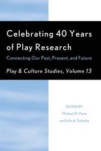 Celebrating 40 Years of Play Research