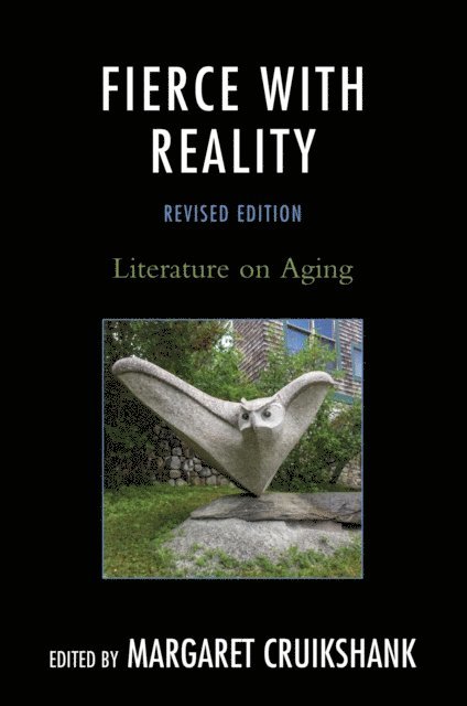 Margaret Cruikshank - Fierce with Reality, E-bok