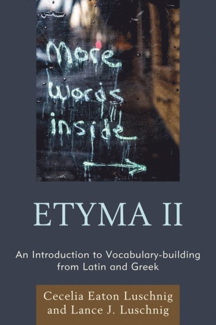 Cecelia Eaton Luschnig, Lance J. Luschnig - ETYMA Two, E-bok