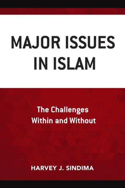 Harvey J. Sindima - Major Issues in Islam, E-bok