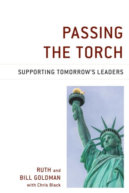 William Goldman, Ruth Goldman - Passing the Torch, E-bok