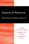 Aspects of Playwork