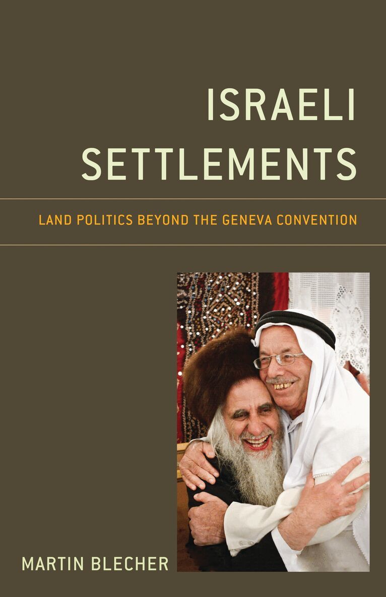 Martin Blecher - Israeli Settlements, Häftad