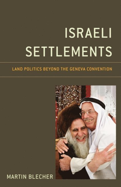 Martin Blecher - Israeli Settlements, E-bok