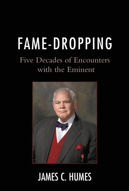 James C. Humes - Fame-Dropping, E-bok