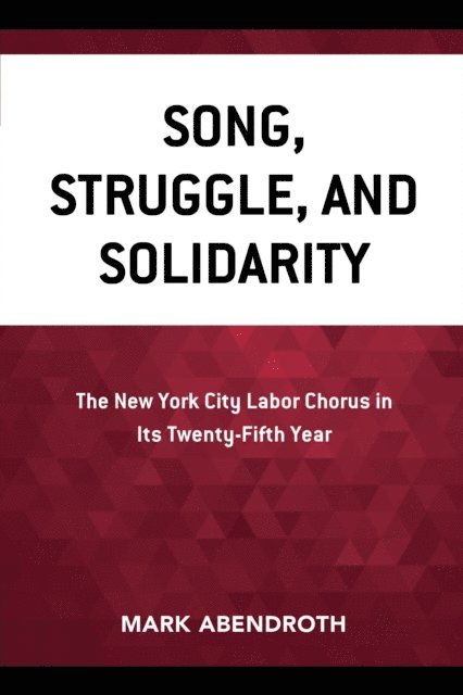Mark Abendroth - Song, Struggle, and Solidarity, E-bok. Tillgänglighet: Lägg i varukorg