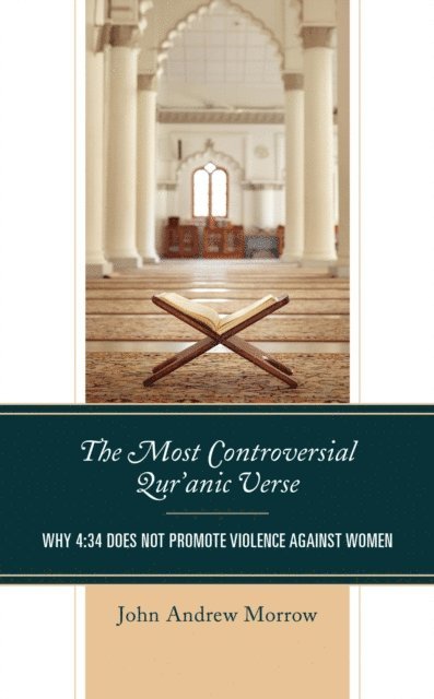 John Andrew Morrow - Most Controversial Qur'anic Verse, E-bok