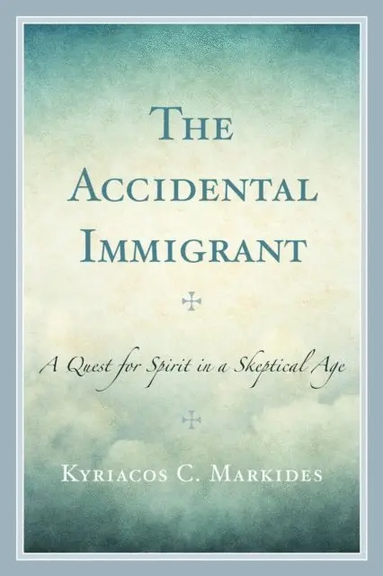 Kyriacos C. Markides - Accidental Immigrant, E-bok. Tillgänglighet: Lägg i varukorg
