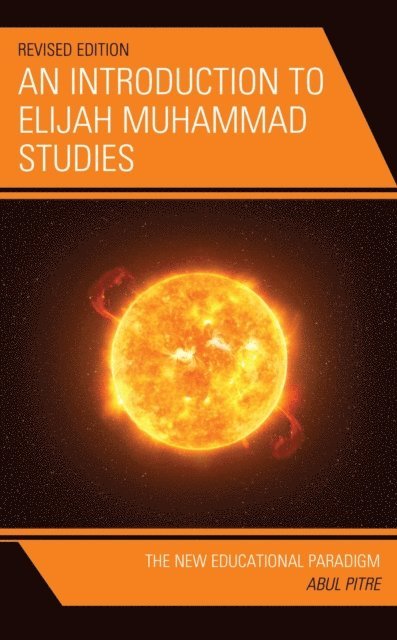 Abul Pitre - Introduction to Elijah Muhammad Studies, E-bok