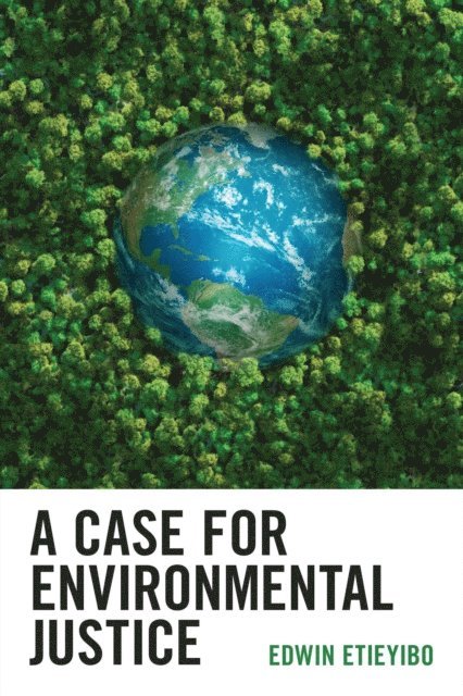 Edwin Etieyibo - Case for Environmental Justice, E-bok