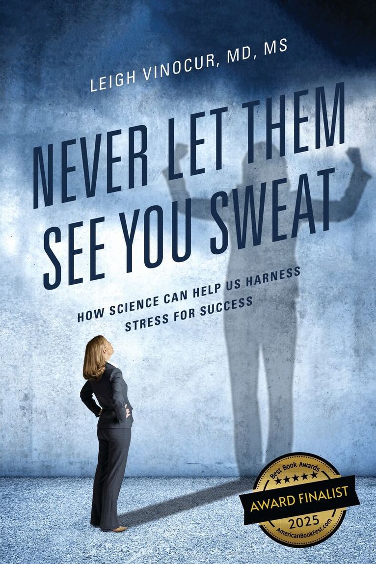 Never Let Them See You Sweat