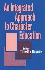 Timothy Rusnak, Timothy G. Rusnak - An Integrated Approach to Character Education, Häftad. Tillgänglighet: Lägg i varukorg