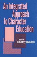 An Integrated Approach to Character Education