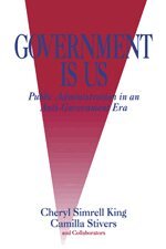 Cheryl Simrell King, Camilla M. Stivers - Government Is Us, Häftad. Tillgänglighet: Lägg i varukorg