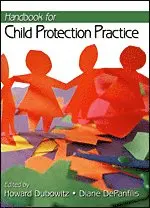 Howard Dubowitz, Diane Depanfilis, Howard Dubowitz, Diane E. DePanfilis - Handbook for Child Protection Practice, Inbunden. Tillgänglighet: Lägg i varukorg