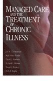 Jon Brian Christianson, David J. Knutson, Richard L. Hamer, Ruth A. Taylor, David J. Abelson, Aylin Altan Riedel - Managed Care and The Treatment of Chronic Illness, Inbunden