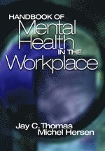 Handbook of Mental Health in the Workplace
