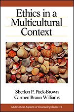 Sherlon P. (Patricia) Pack-Brown, Carmen Braun Williams - Ethics in a Multicultural Context, Inbunden