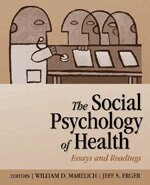 William David Marelich, Jeff S. Erger - The Social Psychology of Health, Häftad
