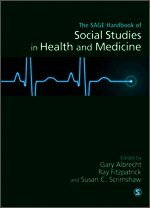 Gary L. Albrecht, Ray Fitzpatrick, Susan C Scrimshaw - The Handbook of Social Studies in Health and Medicine, Häftad