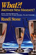 Randi B. Sofman - What?! Another New Mandate?, Häftad