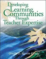 Giselle O. Martin-Kniep - Developing Learning Communities Through Teacher Expertise, Häftad. Tillgänglighet: Lägg i varukorg