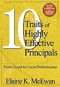 Ten Traits of Highly Effective Principals