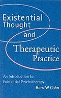 Existential Thought and Therapeutic Practice