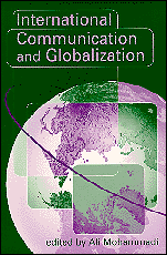 Ali Mohammadi - International Communication and Globalization, Häftad. Tillgänglighet: Lägg i varukorg