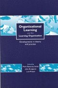 Organizational Learning and the Learning Organization